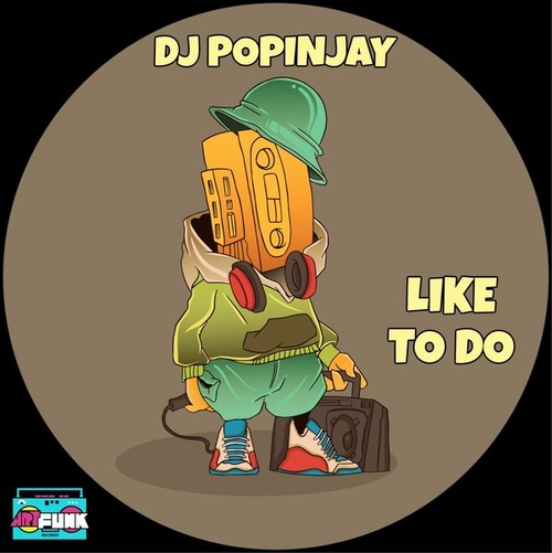 DJ Popinjay - Like To Do [AFR089]